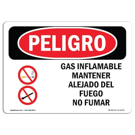 OSHA Danger Sign, Flammable Gas Keep Fire Or Spanish, 24in X 18in Rigid Plastic